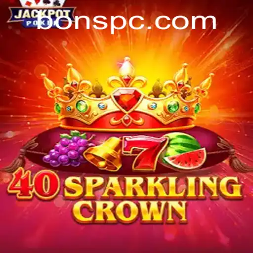 Explore the Enchanting World of 40SparklingCrown and Find Bons Opportunities